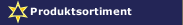Produktsortiment